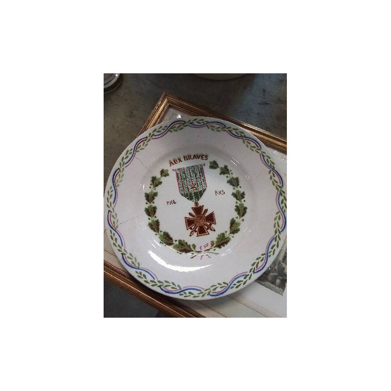 ASSIETTE CÉRAMIQUE AUX BRAVES 1914 1915 TERRE DE FER CHOISY LE ROI EN L\'ÉTAT 